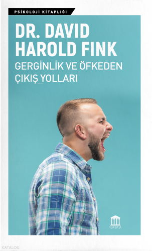 Gerginlik Ve Öfkeden Çıkış Yolları