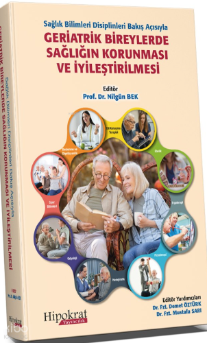 Geriatrik Bireylerde Sağlığın Korunması ve İyileştirilmesi