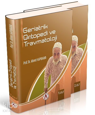 Geriatrik Ortopedi ve Travmatoloji