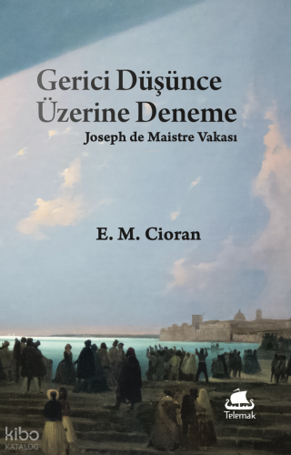 Gerici Düşünce Üzerine Deneme;Joseph de Maistre Vakası