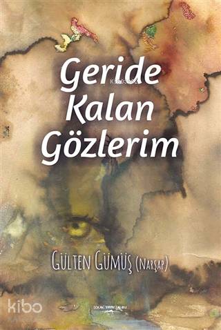 Geride Kalan Gözlerim