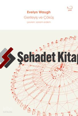 Gerileyiş ve Çöküş