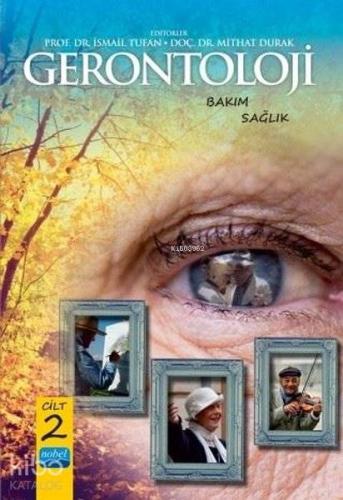 Gerontoloji Bakım ve Sağlık - Cilt 2