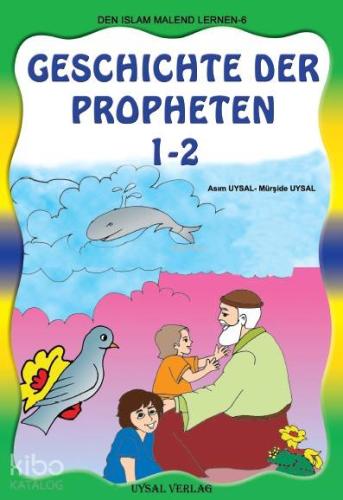 Geschichte Der Propheten 1-2; Boyamalı Peygamberler Tarihi (Almanca)