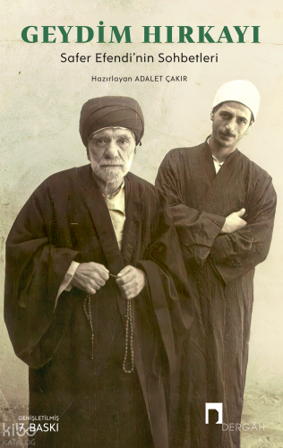 Geydim Hırkayı;Safer Efendi’nin Sohbetleri | Kolektif | Dergah Yayınla