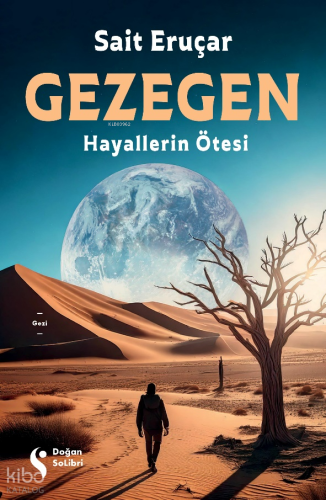 Gezegen;Hayallerin Ötesi