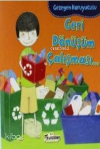 Gezegen Koruyucusu; Geri Dönüşüm Çalışması