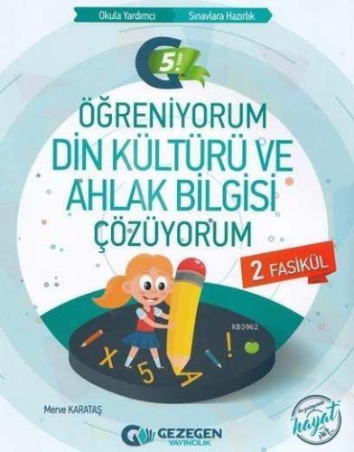 Gezegen Yayınları 5. Sınıf Din Kültürü ve Ahlak Bilgisi Öğreniyorum Çö