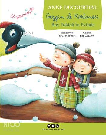 Gezgin ile Kartanesi (6-8 Yaş); Bay Taktak'ın Evinde (El yazısıyla)