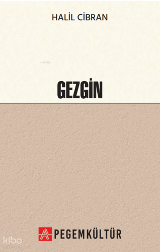 Gezgin | Halil Cibran | Pegem Kültür