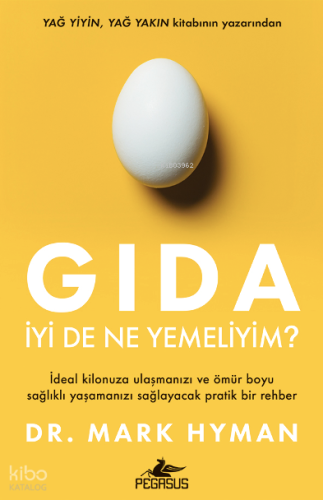 Gıda: İyi De Ne Yemeliyim ?