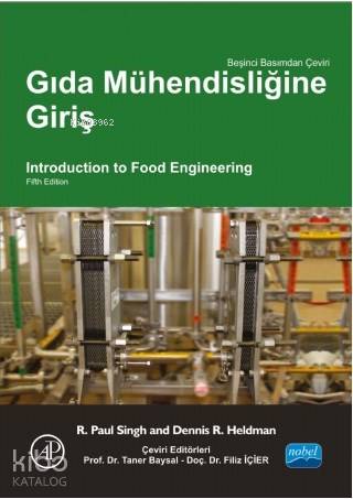 Gıda Mühendisliğine Giriş; Introduction To Food Engi Neering | R. Paul
