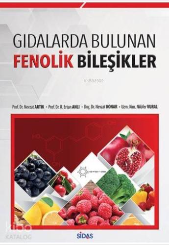 Gıdalarda Bulunan Fenolik Bileşikler