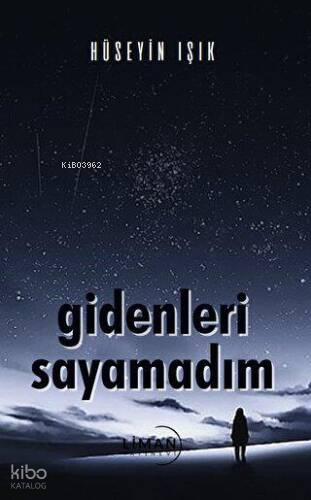 Gidenleri Saymadım