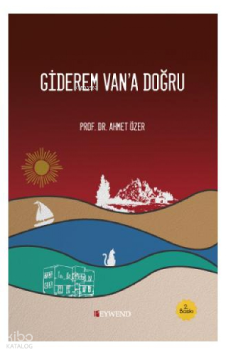 Giderem Van'A Doğru