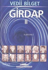 Girdap II; 1978-1981 Sürecinde Türkiye'nin Sorunları Üzerine İnceleme