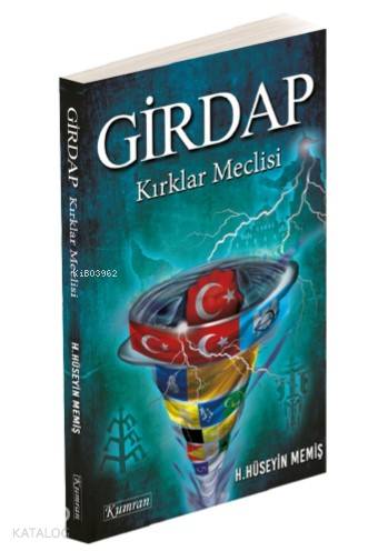 Girdap; Kırklar Meclisi