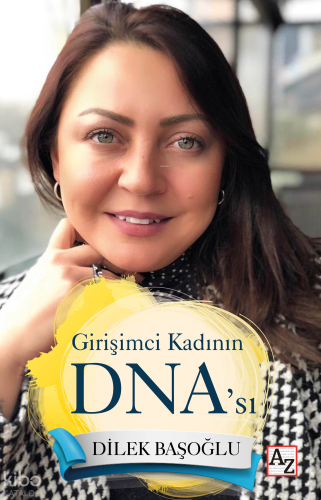 Girişimci Kadının DNA’sı