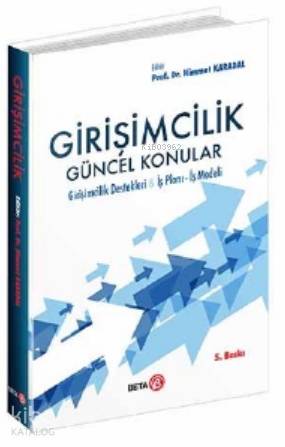 Girişimcilik; Uygulamalı Girişimcilik Eğitimi - Kosgeb Destekleri - İş Planı Sosyal Sermaye