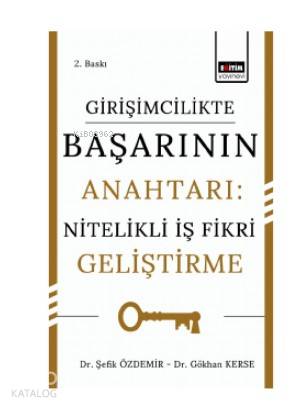 Girişimcilikte Başarının Anahtarı: Nitelikli İş Fikri Geliştirme | Şef