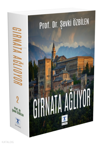Gırnata Ağlıyor | Şevki Özbilen | Da Vinci Yayınları