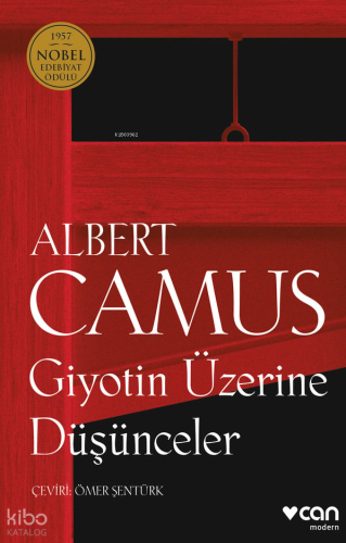 Giyotin Üzerine Düşünceler | Albert Camus | Can Yayınları
