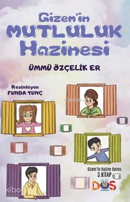 Gizem’in Mutluluk Hazinesi | Ümmü Özçelik Er | Düş Kurguları Yayıncılı