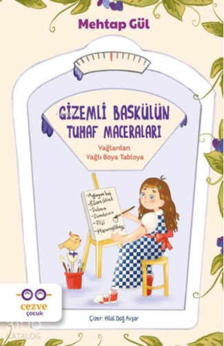 Gizemli Baskülün Tuhaf Maceraları Yağlardan Yağlı Boya Tabloya