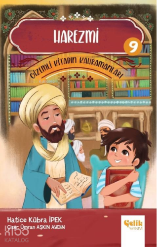 Gi̇zemli̇ Ki̇tabın Kahramanları- 9 Harezmi