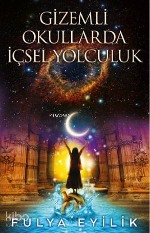 Gizemli Okullarda İçsel Yolculuk