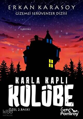 Gizemli Serüvenler Dizisi 7: Karla Kaplı Kulübe | Erkan Karasoy | Pami