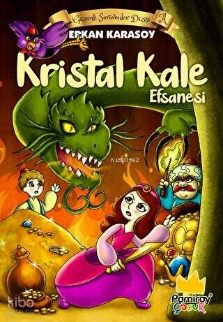 Gizemli Serüvenler Dizisi A: Kristal Kale Efsanesi