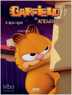 Gizli Ajan 8; Garfield ile Arkadaşları