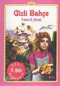 Gizli Bahçe | Frances Hodgson Burnett | Çilek Yayınları