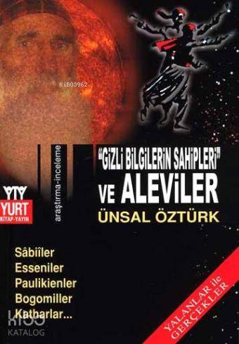 "Gizli Bilgilerin Sahipleri" ve Aleviler