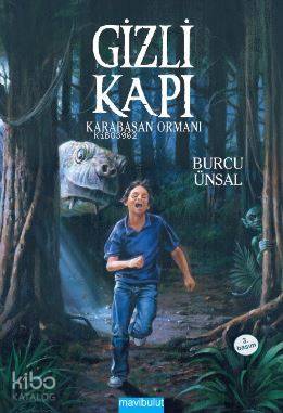 Gizli Kapı 1; Karabasan Ormanı