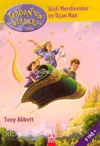 Gizli Merdivenler ve Uçan Halı