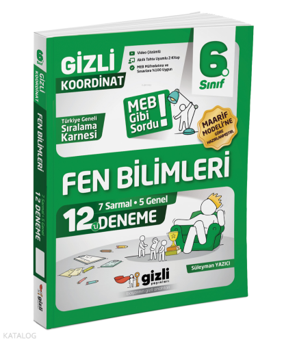 Gizli Yayınları 6. Sınıf Fen Bilimleri 12'li Deneme - MEB Gibi Sordu |