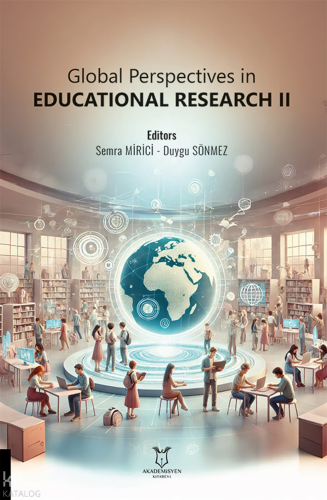 Global Perspectives in Educational Research II | Kolektif | Akademisye