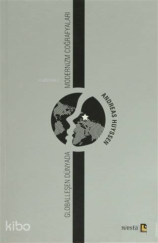 Globalleşen Dünyada Modernizm Coğrafyaları