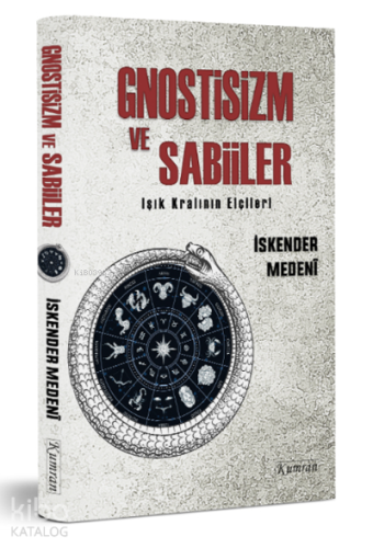 Gnostisizm ve Sabiiler ;Işık Kralının elçileri