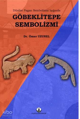 Göbeklitepe Sembolizmi