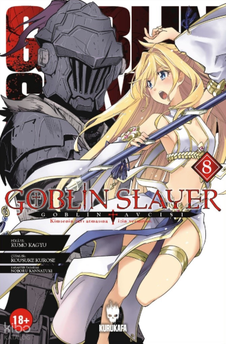 Goblin Slayer – Goblin Avcısı 8 | Kumo Kagyu | Kurukafa Yayınevi