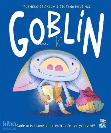Goblin | Frances Stickley | İthaki Çocuk Yayınları