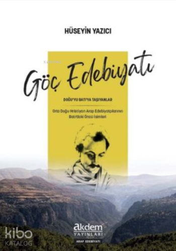 Göç Edebiyatı ;Doğu’yu Batı’ya Taşıyanlar