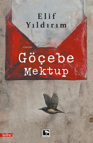 Göçebe Mektup | Elif Yıldırım | Çınaraltı Yayın Dağıtım