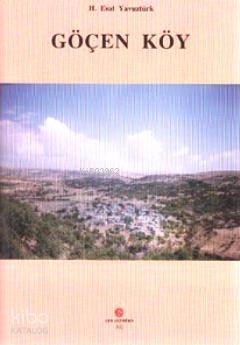 Göçen Köy | H. Esat Yavuztürk | Can Yayınları (Ali Adil Atalay)