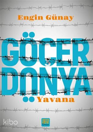Göçer Dünya - Yavana