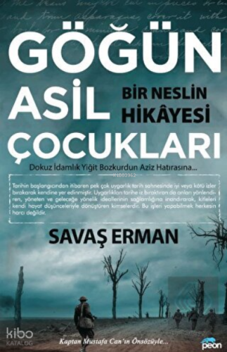 Göğün Asil Çocukları - Bir Neslin Hikayesi
