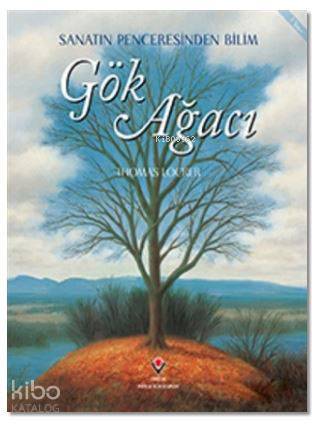 Gök Ağacı; Sanatın Penceresinden Bilim